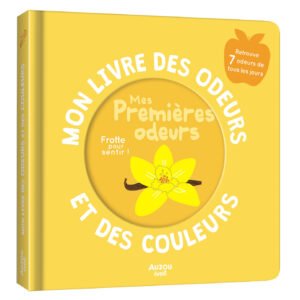 Livre des odeurs mes premières odeurs