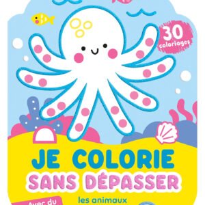 Je colorie sans dépasser – Les animaux de la mer