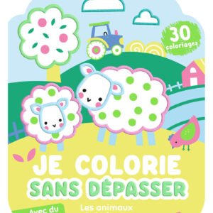 Je colorie sans dépasser - Les animaux de la ferme