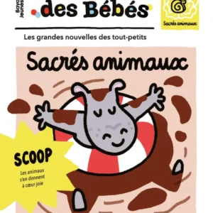 La gazette des bébés – Sacrés animaux