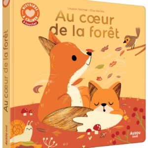 Histoires à câliner – Au coeur de la forêt